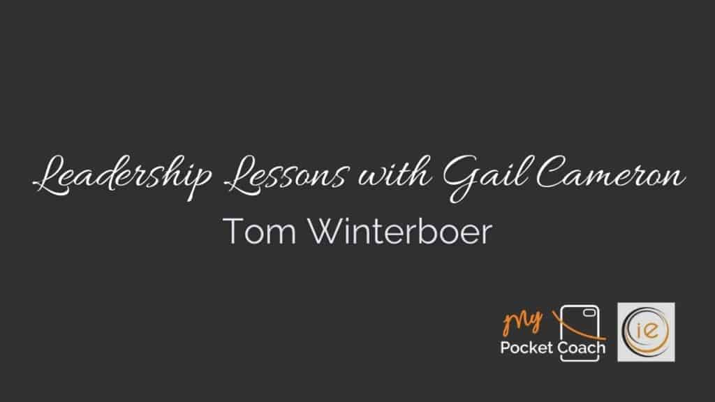 Read more about the article Leadership Lessons with Tom Winterboer